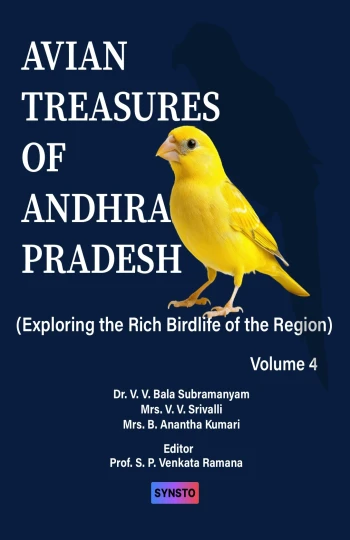 Avian Treasures of Andhra Pradesh [Volume 4] (Exploring the Rich Birdlife of the Region)