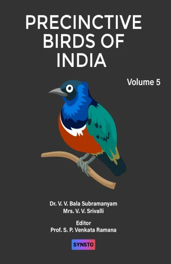 PRECINCTIVE BIRDS OF INDIA (Volume 5)